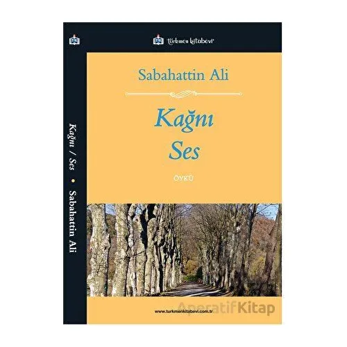 Kağnı - Ses - Sabahattin Ali - Türkmen Kitabevi