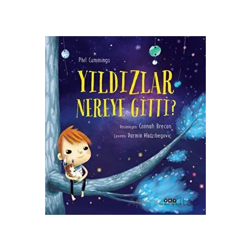 Yıldızlar Nereye Gitti? - Phil Cummings - Yapı Kredi Yayınları