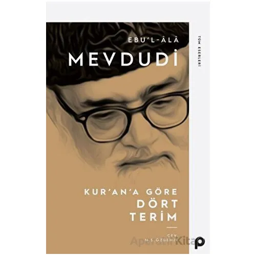 Kur’an’a Göre Dört Terim - Mevdudi - Pınar Yayınları