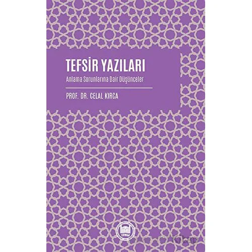 Tefsir Yazıları - Kolektif - Marmara Üniversitesi İlahiyat Fakültesi Vakfı