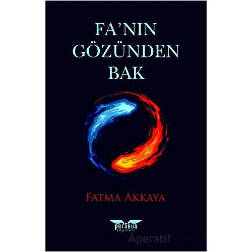 Fa’nın Gözünden Bak - Fatma Akkaya - Perseus