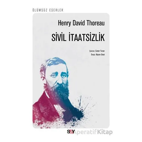 Sivil İtaatsizlik - Henry David Thoreau - Say Yayınları