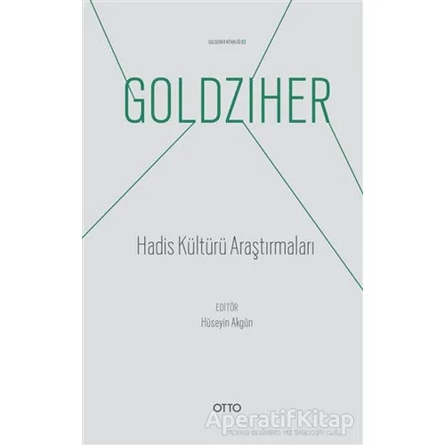 Hadis Kültürü Araştırmaları - Ignaz Goldziher - Otto Yayınları