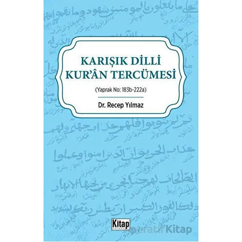 Karışık Dilli Kur’an Tercümesi - Recep Yılmaz - Kitap Dünyası Yayınları