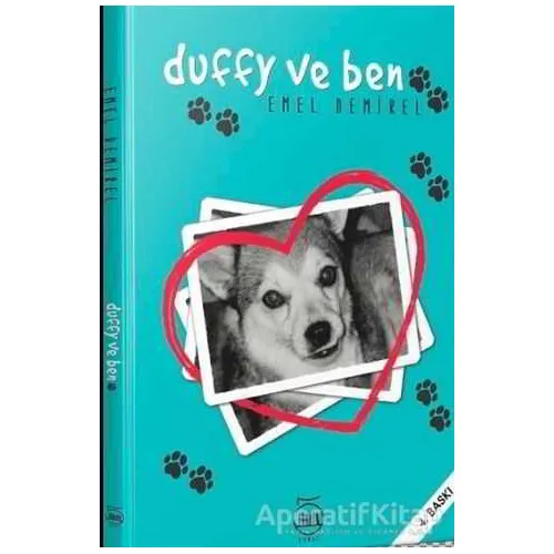 Duffy ve Ben - Emel Demirel - 5 Şubat Yayınları