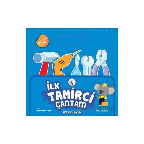 İlk Tamirci Çantam - Aylin Doğan Ömür - Bi Kutu Oyun