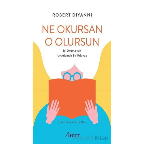Ne Okursan O Olursun - Robert DiYanni - Antre Kitap
