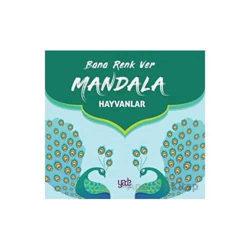 Bana Renk Ver Mandala - Hayvanlar - Kolektif - Yade Kitap