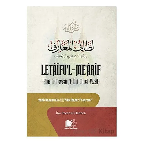 Letaifu’l-me’Arif - İbn Receb El-Hanbeli - Hüccet Yayınları