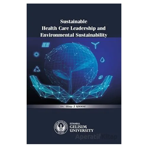 Sustainable Health Care Leadership and Environmental Sustainability