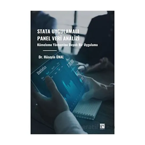 Stata Uygulamalı Panel Veri Analizi Kümeleme Yöntemine Dayalı Bir Uygulama