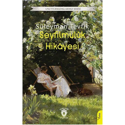 Seyfilmüluk Hikayesi - Süleyman Tevfik - Dorlion Yayınları