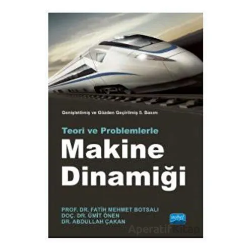 Makine Dinamiği - Abdullah Çakan - Nobel Akademik Yayıncılık