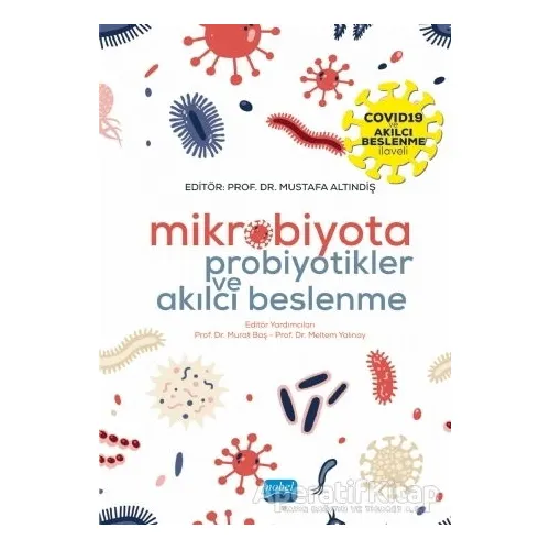 Mikrobiyota Probiyotikler ve Akılcı Beslenme - Murat Kekilli - Nobel Akademik Yayıncılık