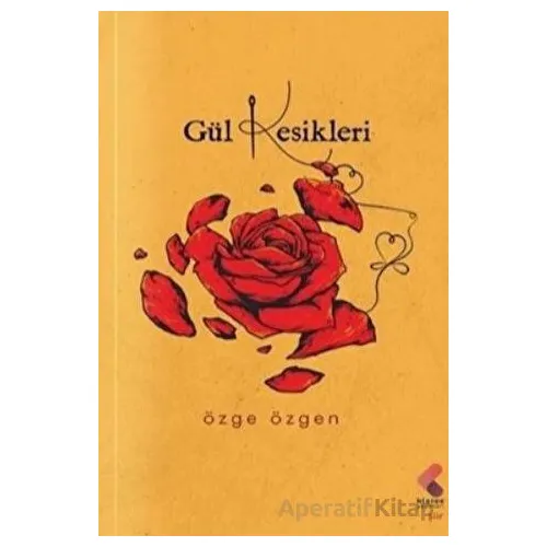 Gül Kesikleri - Özge Özgen - Klaros Yayınları