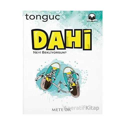 Dahi - Tonguç Akademi