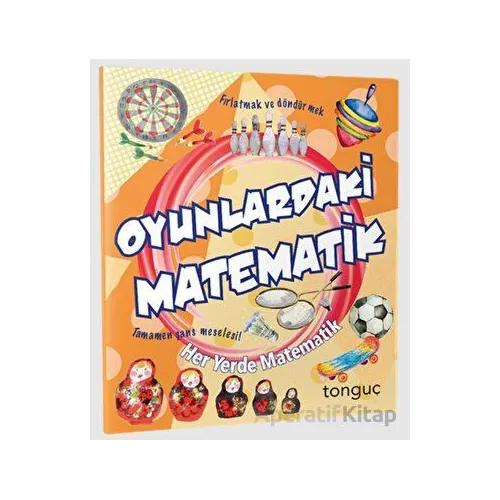 Her Yerde Matematik Serisi Oyunlardaki Matematik Tonguç Akademi