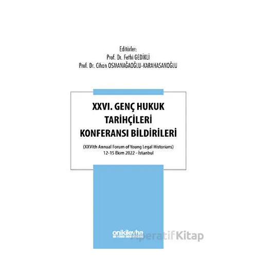 XXVI. Genç Hukuk Tarihçileri Konferansı Bildirileri