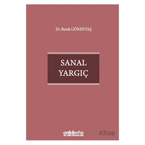 Sanal Yargıç - Burak Görentaş - On İki Levha Yayınları