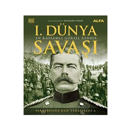 I. Dünya Savaşı - Kolektif - Alfa Yayınları