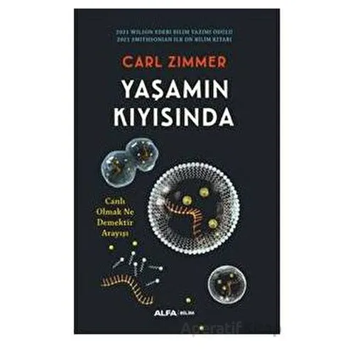 Yaşamın Kıyısında - Carl Zimmer - Alfa Yayınları