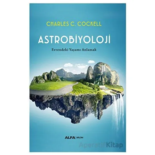 Astrobiyoloji - Charles C. Cockell - Alfa Yayınları
