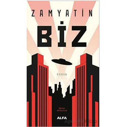 Biz - Yevgeni Zamyatin - Alfa Yayınları