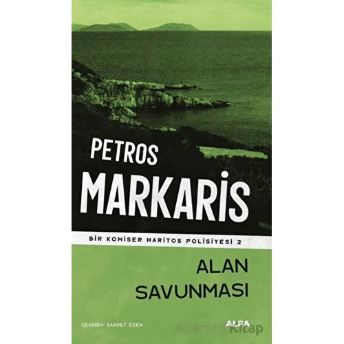Alan Savunması - Petros Markaris - Alfa Yayınları