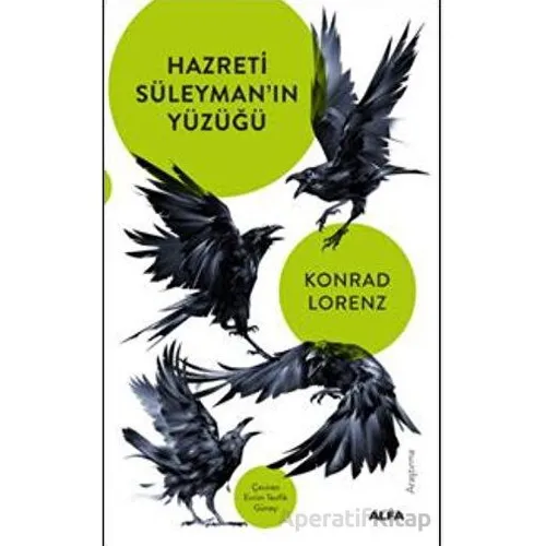 Hazreti Süleymanın Yüzüğü - Konrad Lorenz - Alfa Yayınları