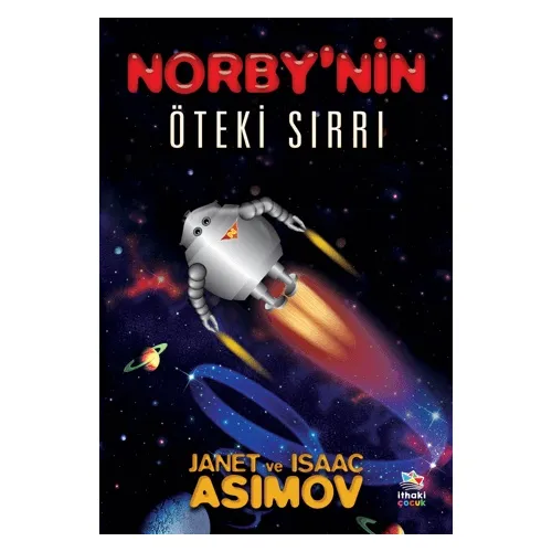 Norby’nin Öteki Sırrı - Janet Asimov - İthaki Çocuk Yayınları