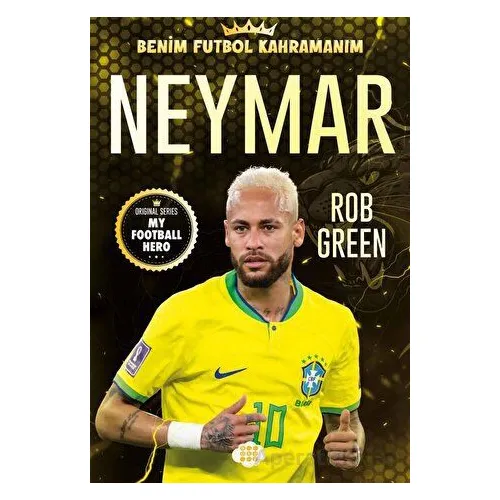 Neymar - Benim Futbol Kahramanım - Rob Green - Dokuz Çocuk