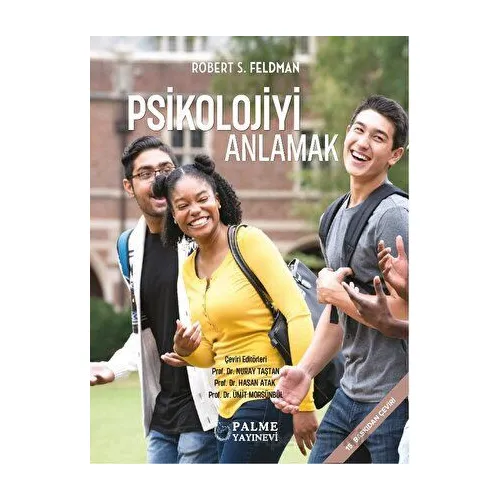 Psikolojiyi Anlamak - Robert S. Feldman - Palme Yayıncılık