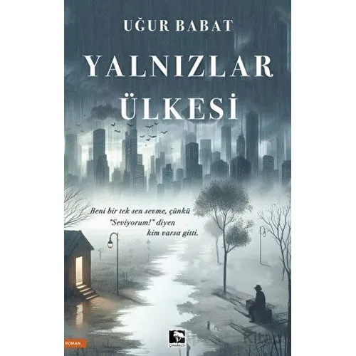 Yalnızlar Ülkesi - Uğur Babat - Çınaraltı Yayınları