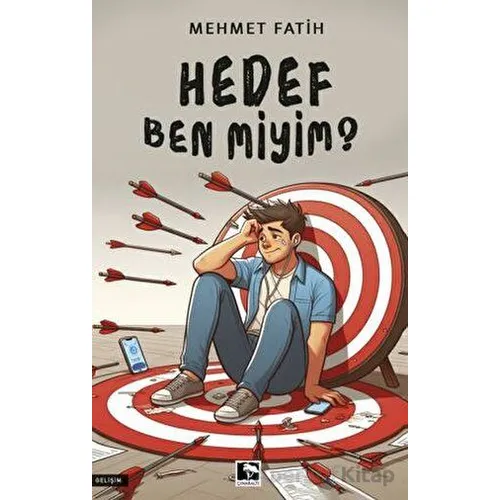 Hedef Ben miyim? - Mehmet Fatih - Çınaraltı Yayınları