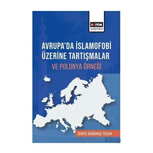Avrupada İslamofobi Üzerine Tartışmalar ve Polonya Örneği
