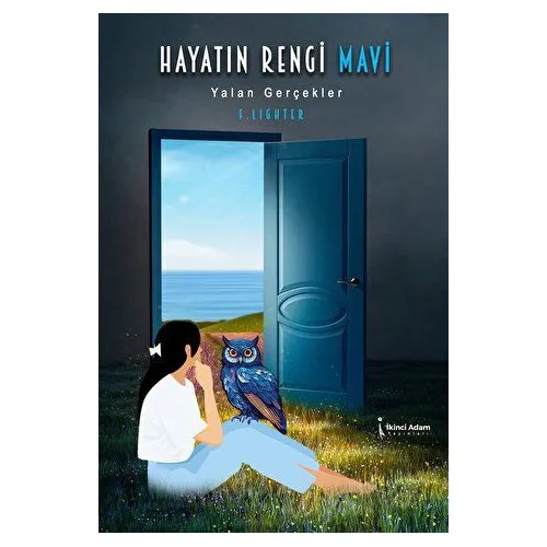 Hayatın Rengi Mavi - F. Lighter - İkinci Adam Yayınları