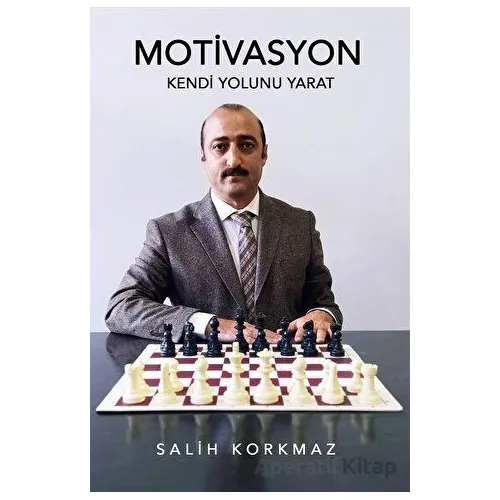 Motivasyon - Salih Korkmaz - İkinci Adam Yayınları