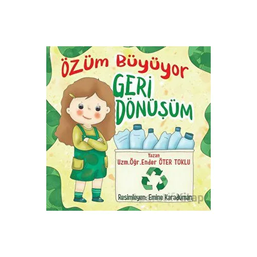 Özüm Büyüyor - Ender Öter Toklu - Siyah Beyaz Yayınları