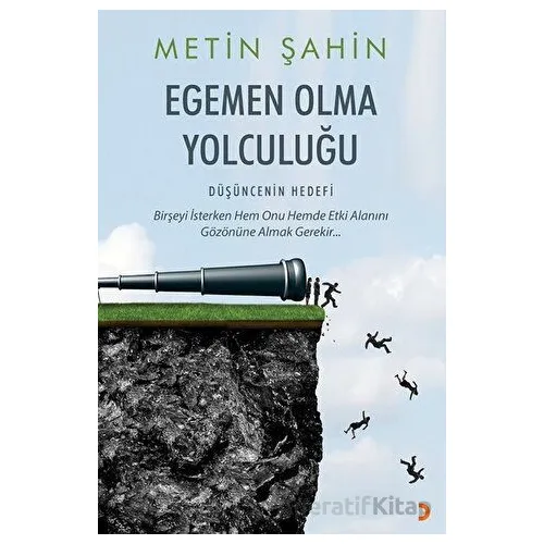 Egemen Olma Yolculuğu - Metin Şahin - Cinius Yayınları