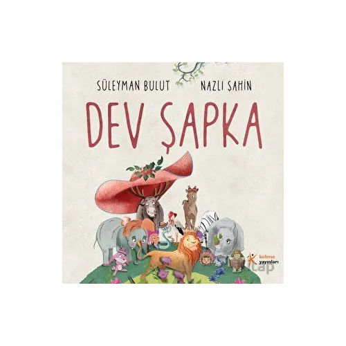 Dev Şapka - Süleyman Bulut - Kelime Yayınları