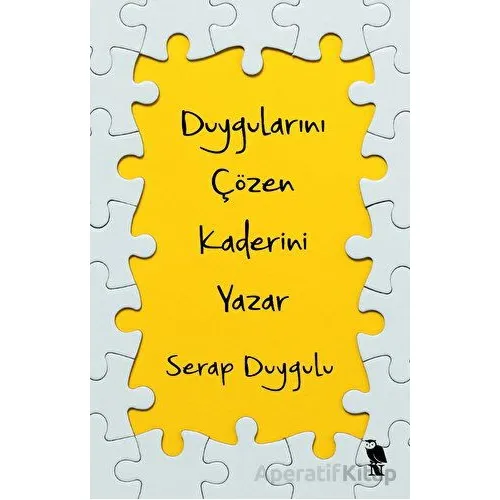 Duygularını Çözen Kaderini Yazar - Serap Duygulu - Nemesis Kitap