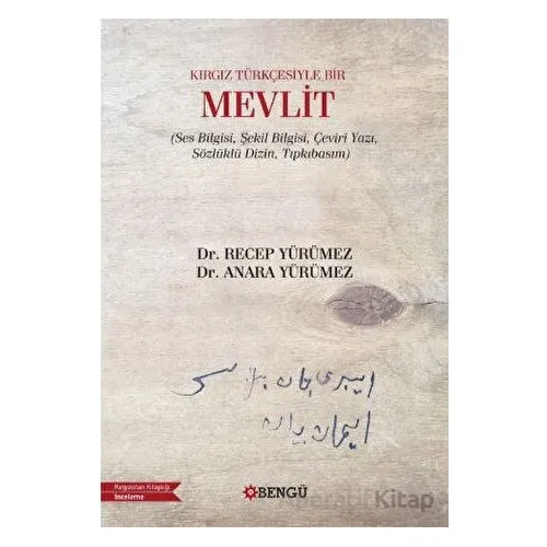 Kırgız Türkçesiyle Bir Mevlit - Recep Yürümez - Bengü Yayınları