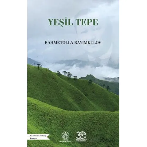 Yeşil Tepe - Rahmetolla Rayimkulov - Bengü Yayınları