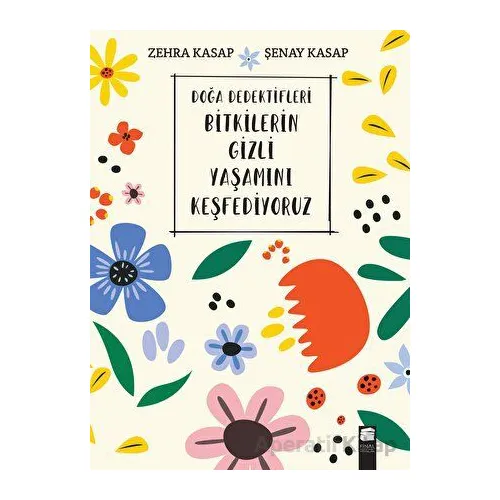 Doğa Dedektifleri - Bitkilerin Gizli Yaşamını Keşfediyoruz