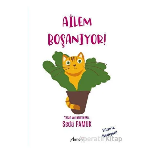 Ailem Boşanıyor - Seda Pamuk - Armoni Yayıncılık