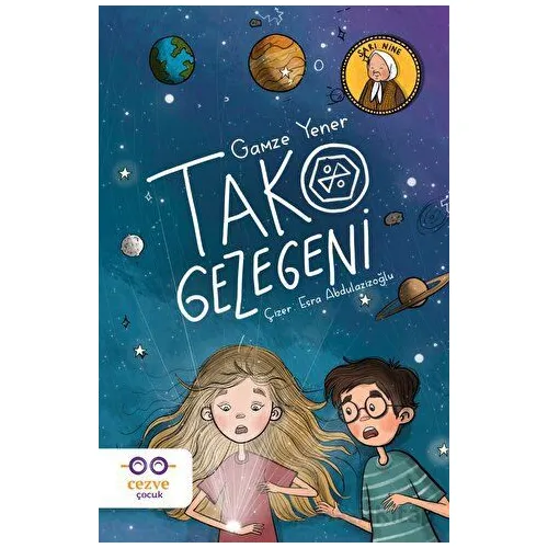 Tako Gezegeni - Gamze Yener - Cezve Çocuk