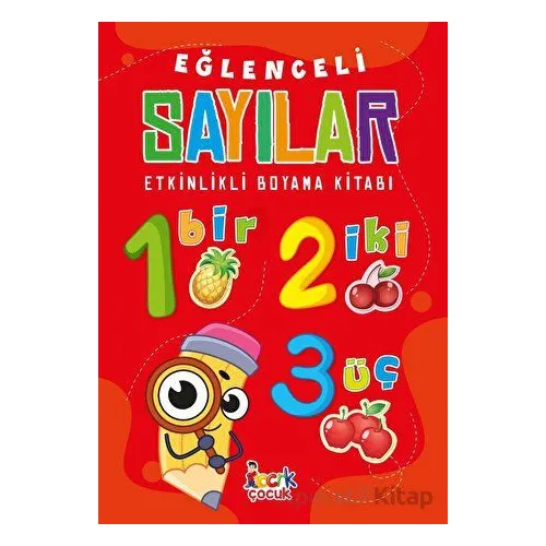 Eğlenceli Sayılar - Kolektif - Bıcırık Yayınları