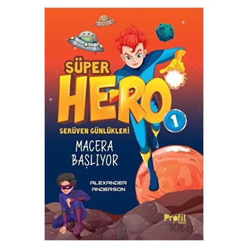 Süper Hero Macera Başlıyor - Alexander Anderson - Profil Kitap
