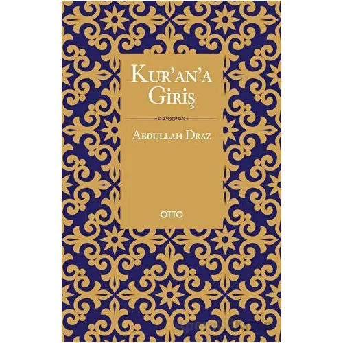 Kurana Giriş - Abdullah Draz - Otto Yayınları