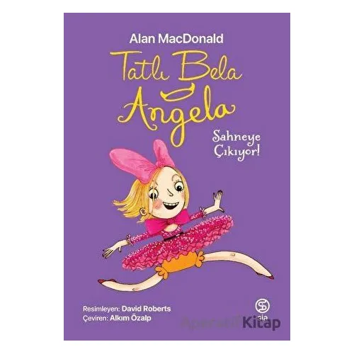 Tatlı Bela Angela - Alan MacDonald - Sia Kitap